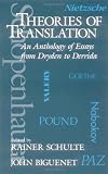 Theories of Translation: An Anthology of Essays from Dryden to Derrida