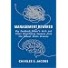 Management Rewired: Why Feedback Doesn't Work and Other Surprising Lessons from the Latest Brain Science