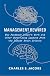 Management Rewired: Why Feedback Doesn't Work and Other Surprising Lessons from the Latest Brain Science