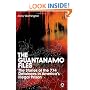 The Guantanamo Files: The Stories of the 774 Detainees in America's Illegal Prison