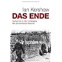 Das Ende: Kampf bis in den Untergang - NS-Deutschl&hellip von Ian Kershaw