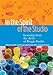 In The Spirit Of The Studio: Learning From The Atelier Of Reggio Emilia (Early Childhood Education)