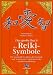 Produkt-Bild: Das gro&szlig;e Buch der Reiki-Symbole: Die spirituelle Tradition der Symbole und Mantras des Usui-Systems der Nat&uuml;rlichen Heilung