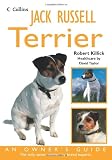 Jack Russell Terrier: An Owners Guide (Dog Owners Guide)