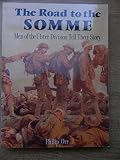 The road to the Somme : men of the Ulster Division tell their story