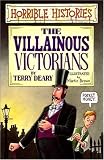 Villainous Victorians (Horrible Histories) (Horrible Histories)