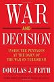 War and Decision: Inside the Pentagon at the Dawn of the War on Terrorism