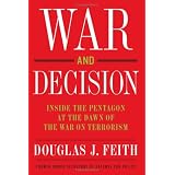 War and Decision: Inside the Pentagon at the Dawn of the War on Terrorism