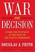 War and Decision: Inside the Pentagon at the Dawn of the War on Terrorism