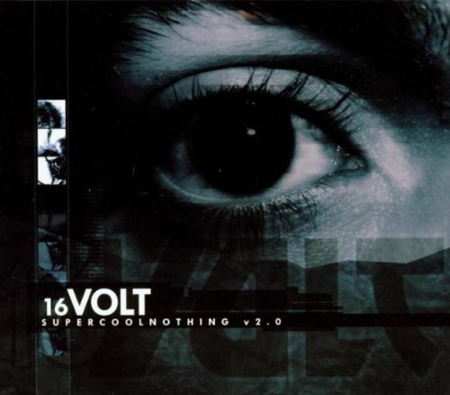 16 Volt - SuperCoolNothing V2.0 - Zortam Music