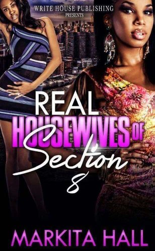 Real Housewives of Section 8