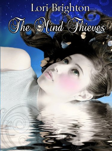 The Mind Thieves (The Mind Readers) by Lori Brighton
