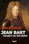Jean Bart: Corsaire du Roi Soleil