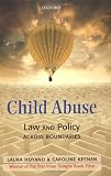 Child Abuse: Law and Policy Across Boundaries