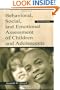 Behavioral, Social, and Emotional Assessment of Children and Adolescents