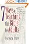 7 Ways of Teaching the Bible to Adults: Using Our Multiple Intelligences to Build Faith
