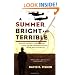 A Summer Bright and Terrible: Winston Churchill, Lord Dowding, Radar, and the Impossible Triumph of the Battle of Britain