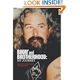 Bikin' And Brotherhood: My Journey by Dave Charles Spurgeon