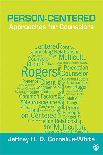 Person-Centered Approaches for Counselors (Theories for Counselors)