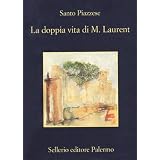 La doppia vita di M. Laurentdi Santo Piazzese