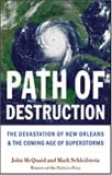 Path of Destruction: The Devastation of New Orleans and the Coming Age of Superstorms