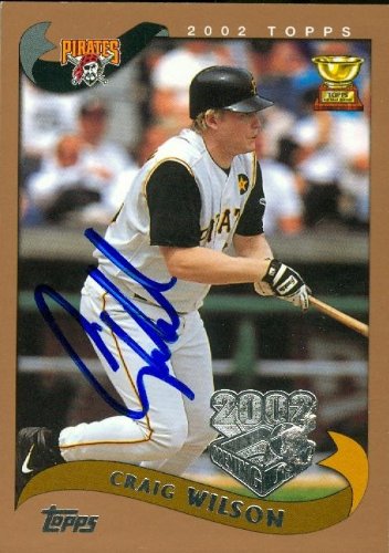 Craig Wilson Autographed/Hand Signed MLB Baseball Card (Pittsburgh Pirates) 2002 Topps #127