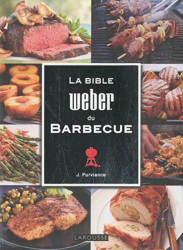 La Bible Weber du Barbecue