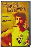 PIED PIPER OF HUTZOVINA
