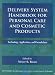 Delivery System Handbook for Personal Care and Cosmetic Products: Technology, Applications and Formulations (Personal Care and Cosmetic Technology)