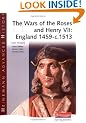 The Wars of the Roses and Henry VII: England 1459-c.1513 (Heinemann Advanced History)
