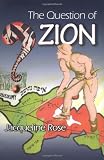 The Question of Zion