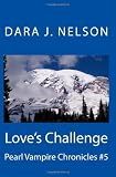 Love's Challenge: Pearl Vampire Chronicles