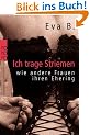 Ich trage Striemen: wie andere Frauen ihren Ehering