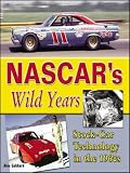 cover of NASCAR's Wild Years: Stock-Car Technology in the 1960s