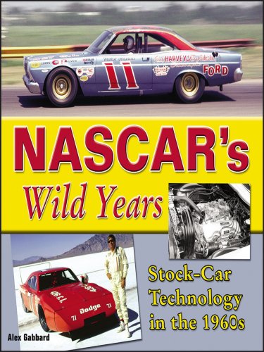 Best Price NASCAR’s Wild Years: Stock Car Technology in the 1960’s for $39.95