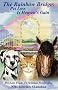 The Rainbow Bridge: Pet Loss Is Heaven's Gain