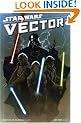 Star Wars: Vector v. 1 (Star Wars)