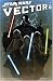 Star Wars: Vector v. 1 (Star Wars)