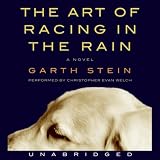 The Art of Racing in the Rain (Unabridged)