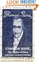 Common Sense, The Rights of Man and Other Essential Writings of Thomas Paine