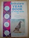 Britain's Year Book Of Pigeon Racing 1970
