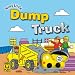 Noisy Little Dump Truck (Kids Play)
