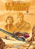 Le faucon du d�sert, Tome 1 : Martuba airfield