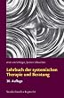Lehrbuch der systemischen Therapie und Beratung