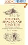 Shelters, Shacks, and Shanties: The Classic Guide to Building Wilderness Shelters (Dover Books on Architecture)