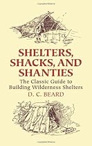 Shelters,Shacks and Shanties (Dover Books on Architecture)