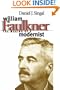 William Faulkner: The Making of a Modernist (Fred W. Morrison Series in Southern Studies)