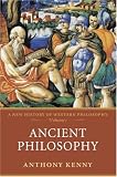 Ancient Philosophy: A New History of Western Philosophy Volume 1 (New History of Western Philosophy)