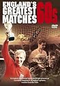 England's Greatest Ever Matches - The 60s [DVD]