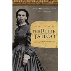 The Blue Tattoo: The Life of Olive Oatman (Women in the West)